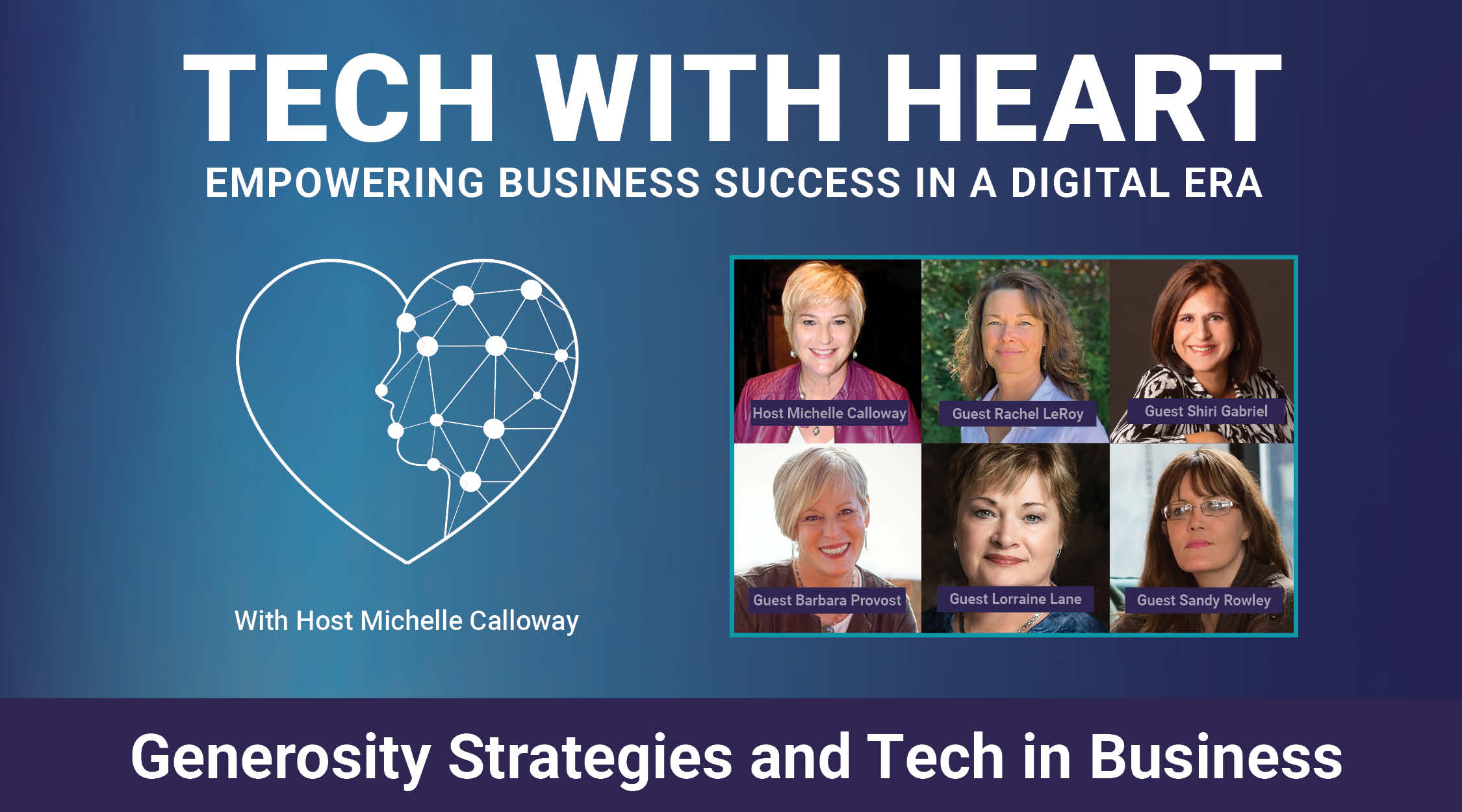 Generosity Strategies and Tech in Business hosted by Michelle Calloway