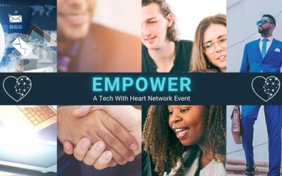 Become EMPOWERED and Embrace Technology – A Tech With Heart Networking Event