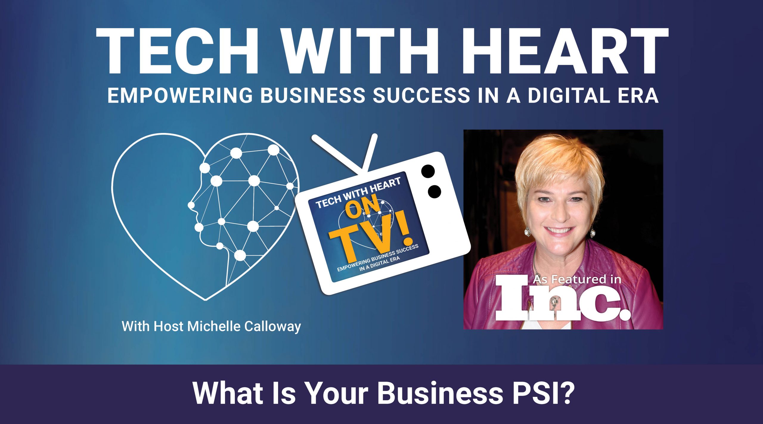 Michelle Calloway Business PSI - TWH Promo Graphic What is Your Business PSI?
