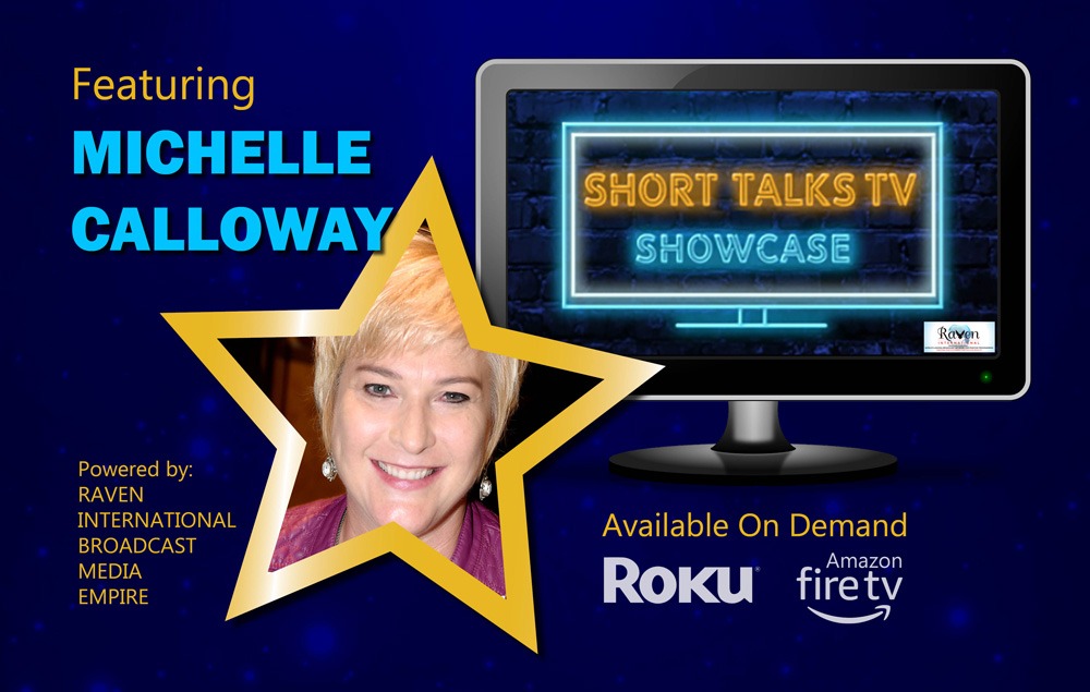 Michelle Calloway Signature PSI, (Purpose, Story, and Impact) Talk is Now on TV!