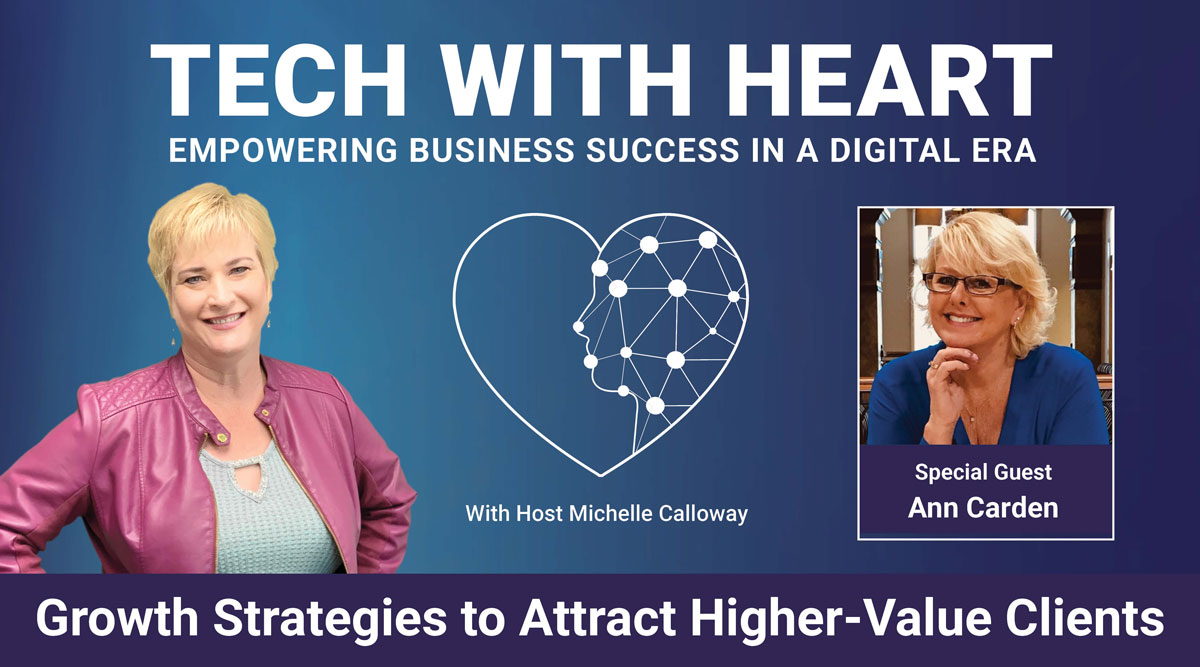 Growth Strategies to Attract Higher-Value Clients with Ann Carden