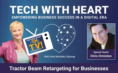 Tractor Beam Retargeting For Businesses – A Tech With Heart Interview with Chris Ormiston