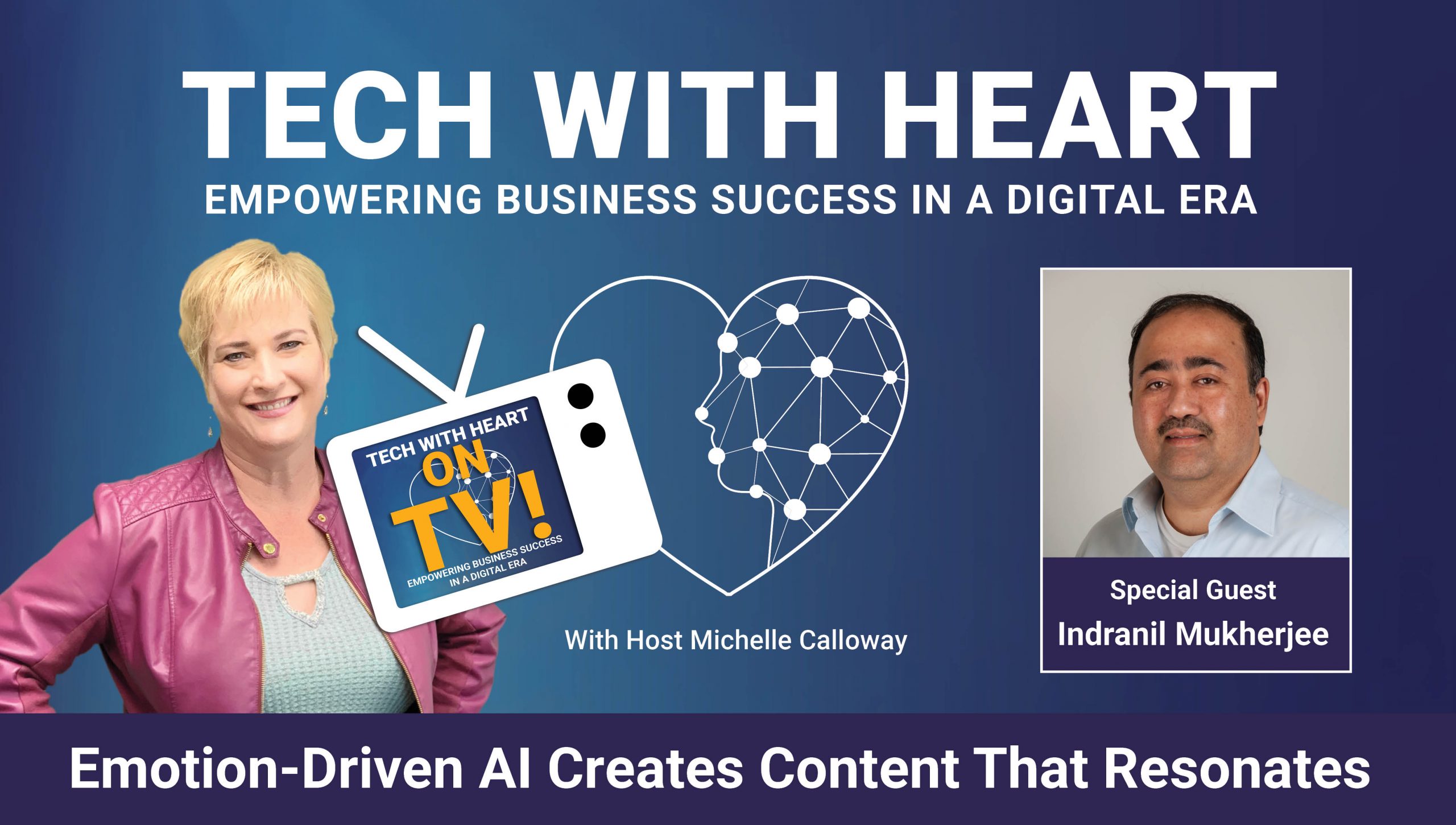 Emotion-Driven AI Creates Content That Resonates – A Tech With Heart Interview with Indranil Mukherjee