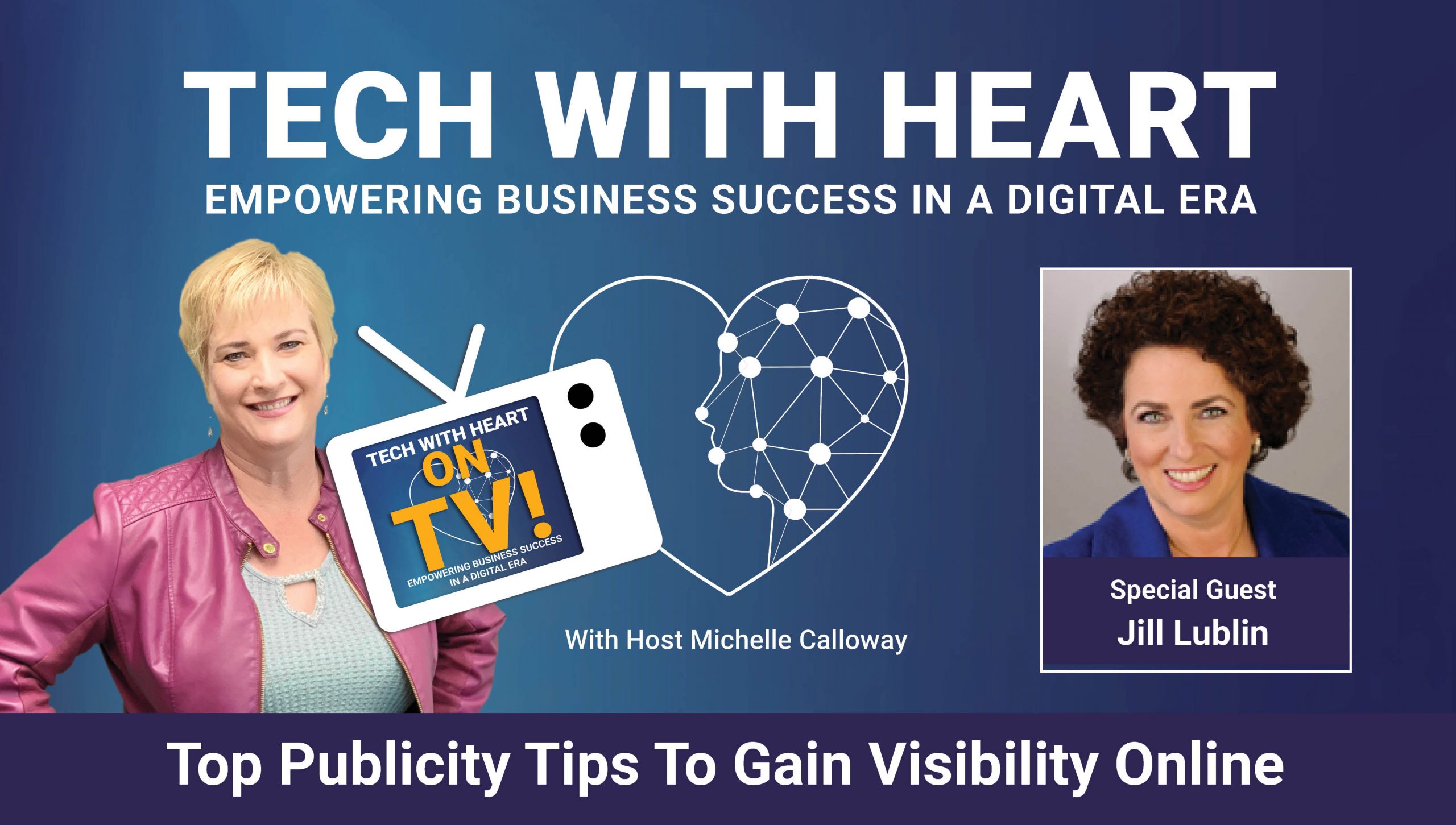 Tech With Heart Interview with Jill Lublin