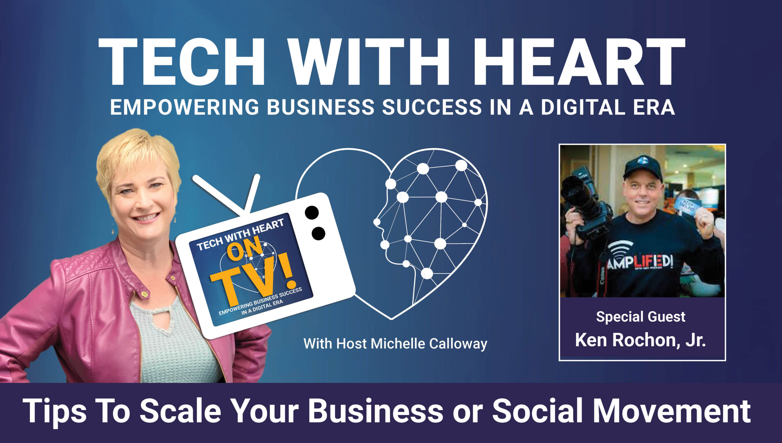 Tech With Heart TV Interview with Ken Rochon, Jr.
