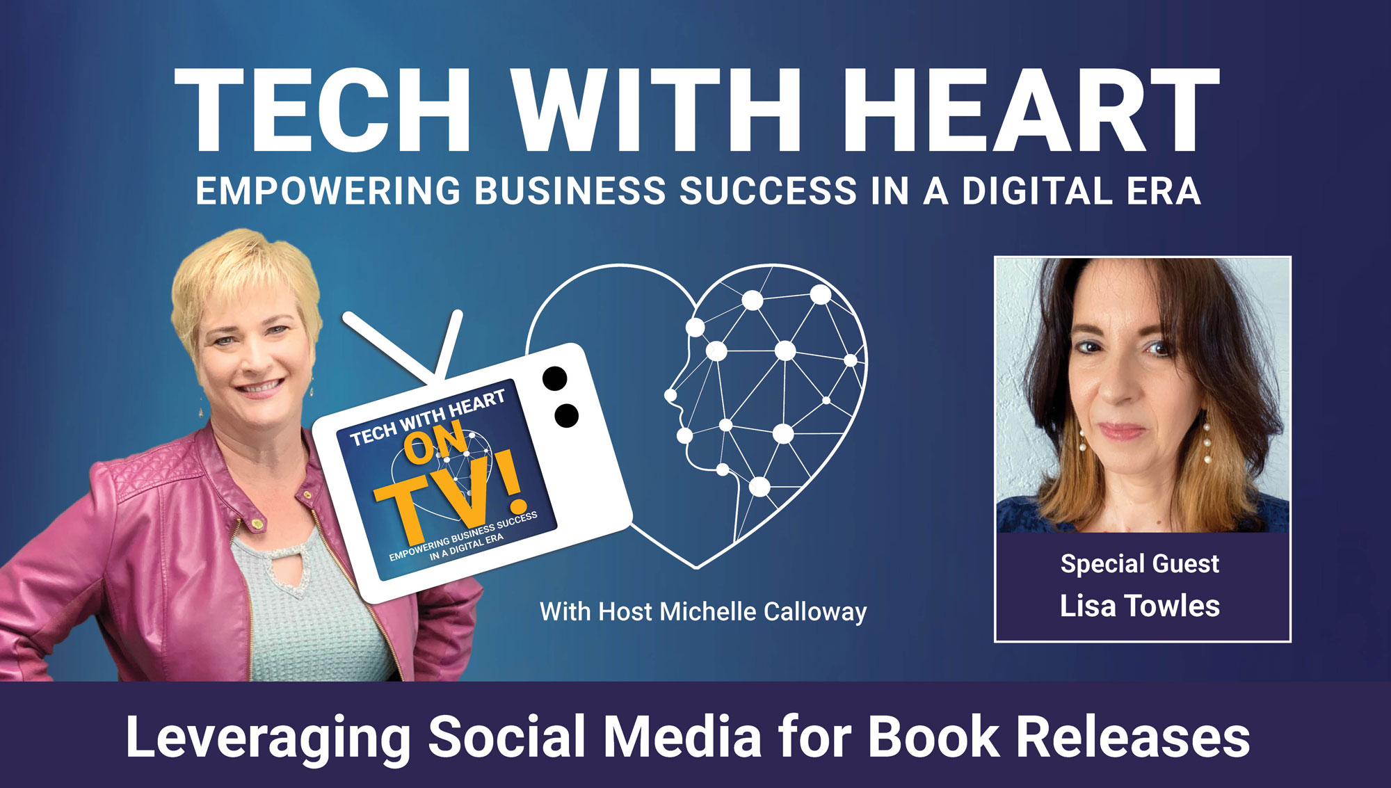 Leveraing Social Media for Book Releases - A Tech With Heart Interview with Lisa Towles
