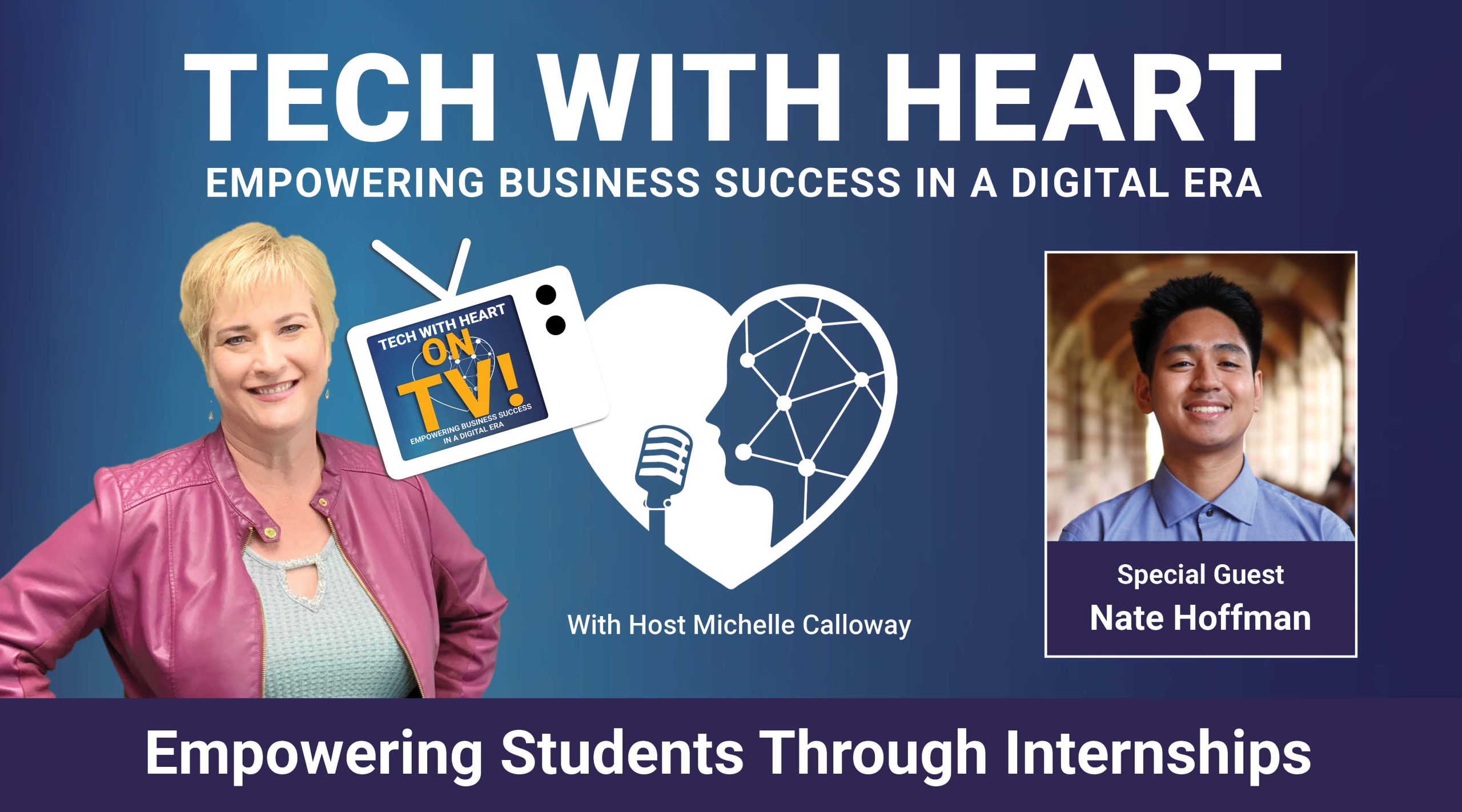 Empowering Students Through Internships - A Tech With Heart Interview with Nate Hoffman