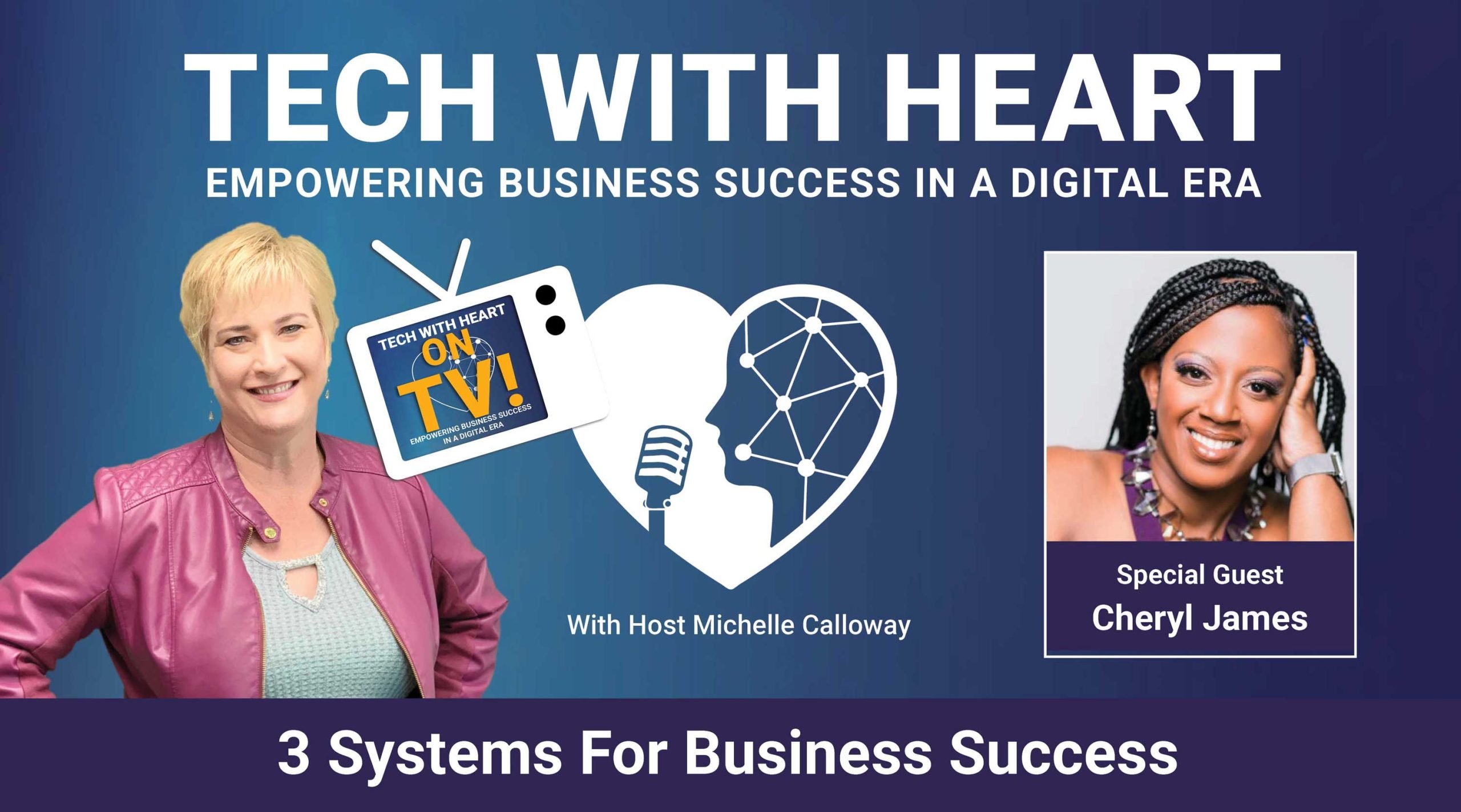 3 Systems for Success With Cheryl James