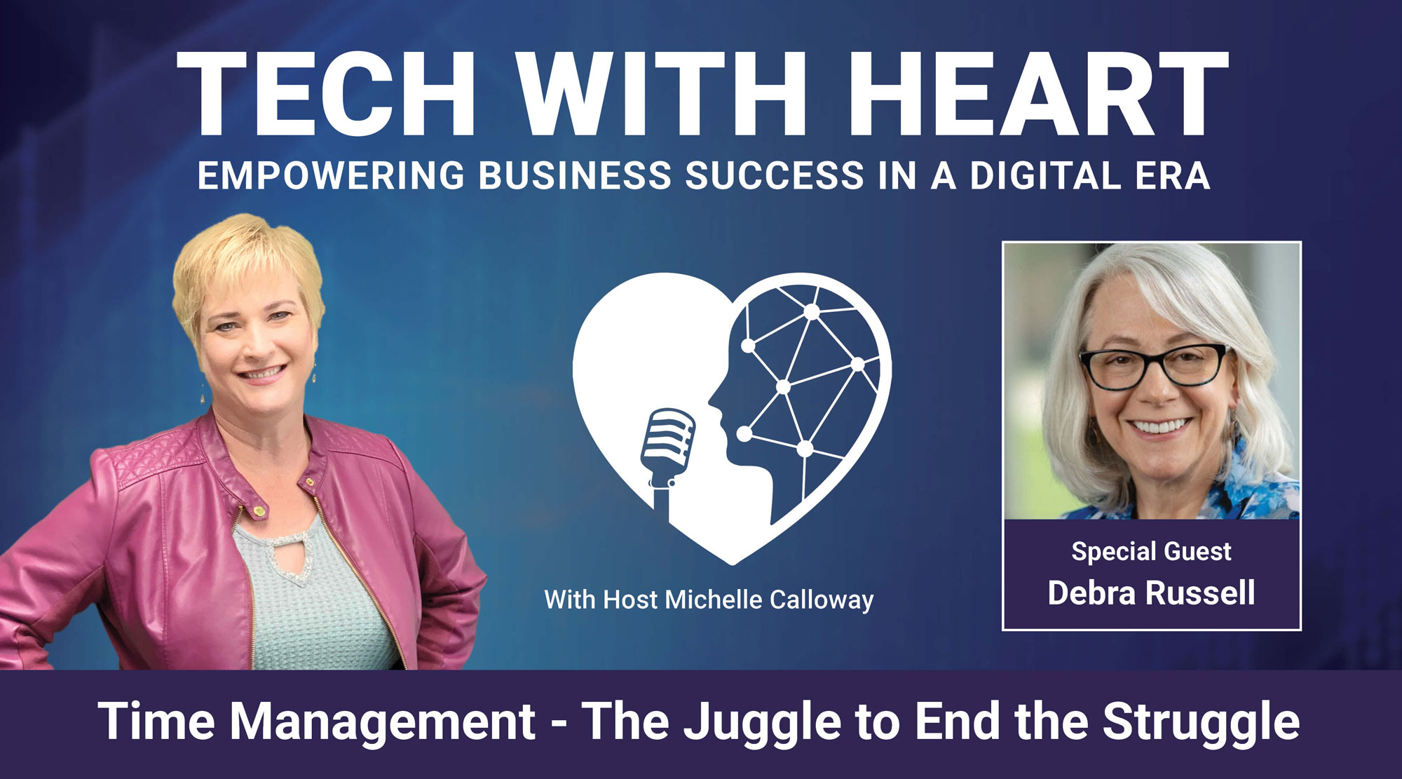 Time Management - The Juggle to End the Struggle with Debra Russell