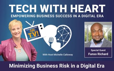 Minimizing Business Risk in a Digital Era – A Tech With Heart Interview with Funso Richard