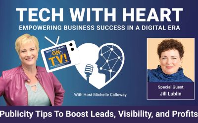 Publicity Tips to Boost Leads, Visibility, and Profits with Jill Lublin
