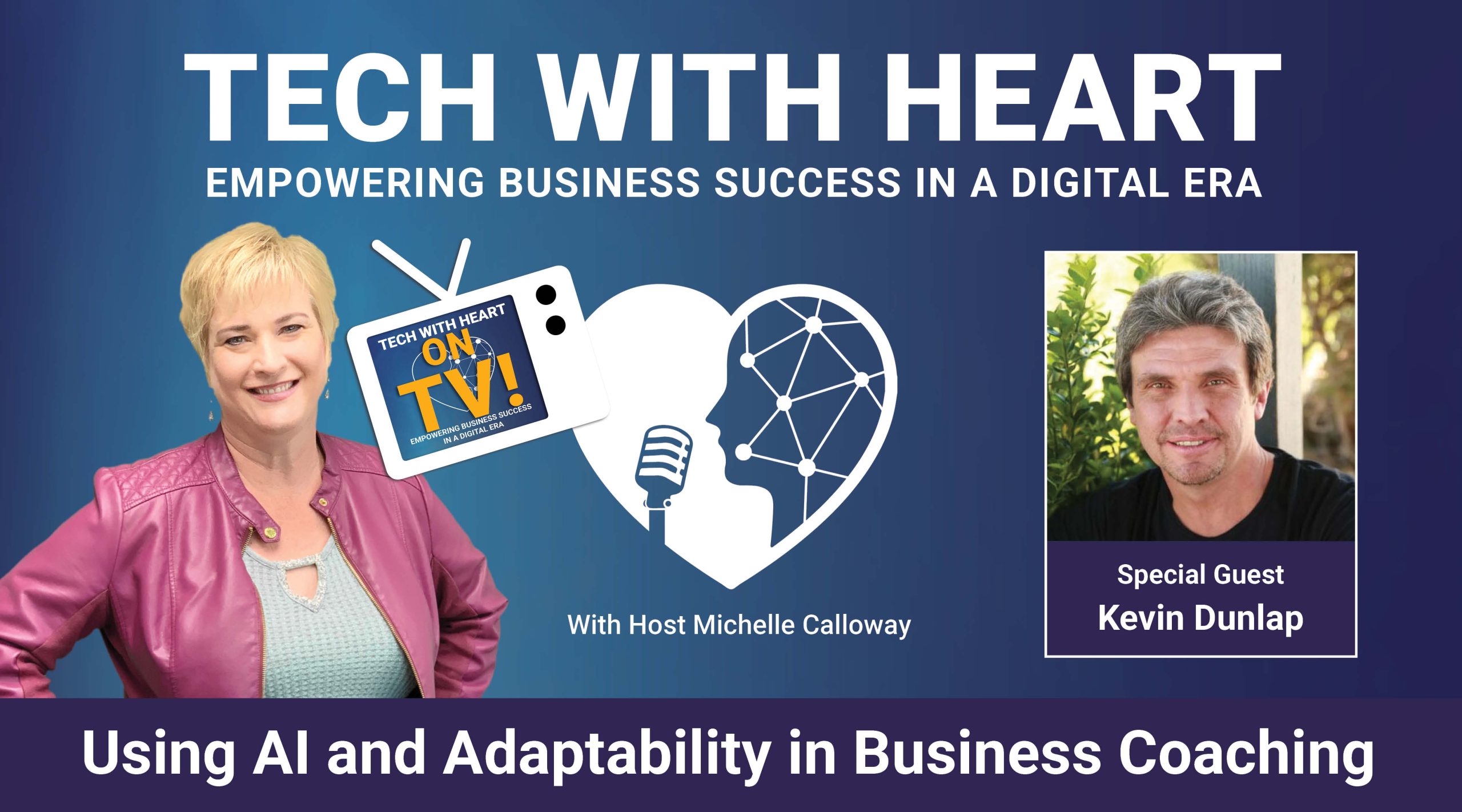 Using AI and Adaptability in Business Coaching - A Tech Interview with Kevin Dunlap