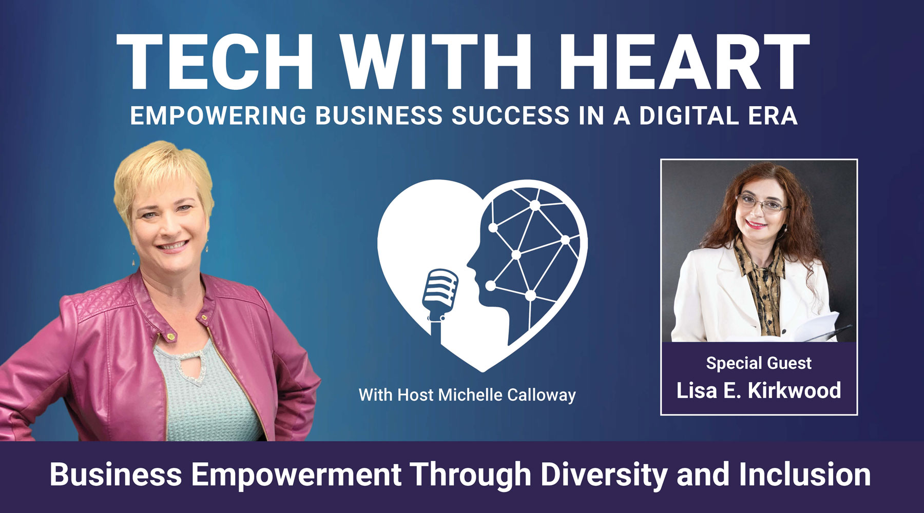 Business Empowerment Through Diversity and Inclusion - with Lisa E. Kirkwood