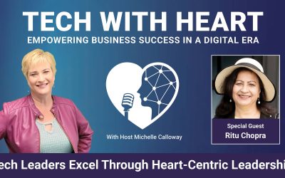 Tech Leaders Excel Through Heart-Centric Leadership with Ritu Chopra