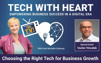 Choosing the Right Tech for Business Growth – A Tech With Heart Interview with Vaclav Vincalek