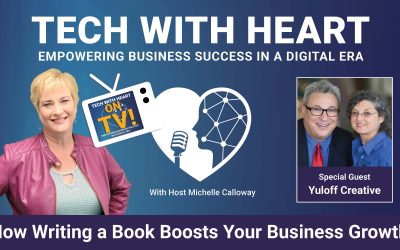 Writing a Book Boosts Business Growth – A Tech With Heart Interview with Yuloff Creative