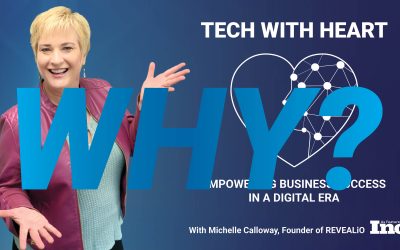 Why Using Tech With a Heart-Focus Matters – A Tech With Heart Episode With Michelle Calloway