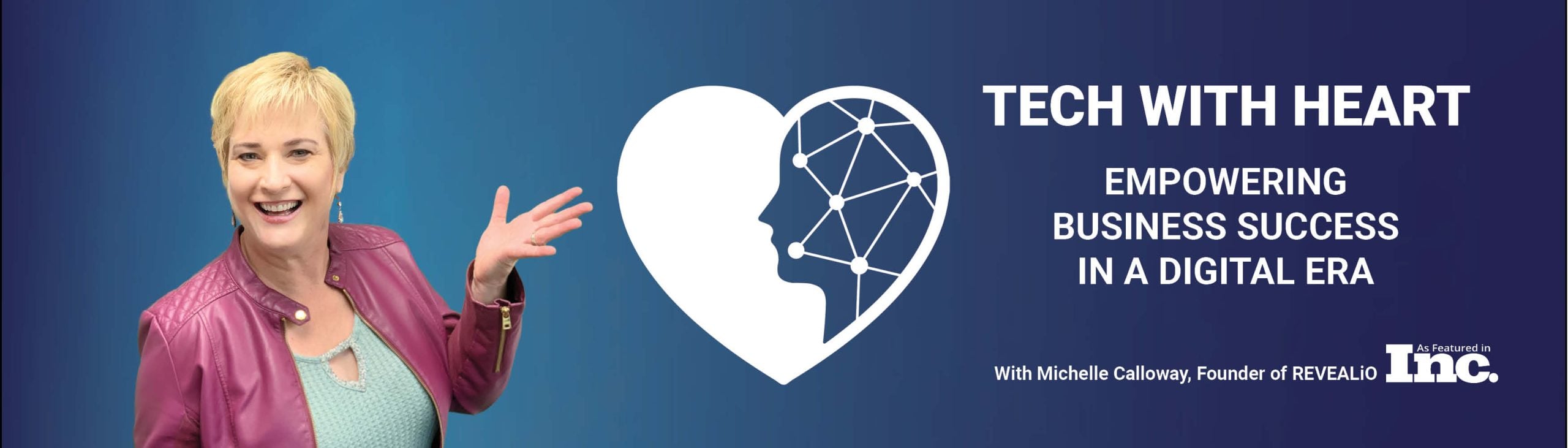 tech with heart show banner with Michelle Calloway