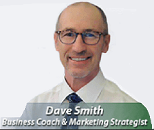 Headshot of Dave Smith - Male wearing glasses smiling with name and title -Business Coach Marketing Strategist