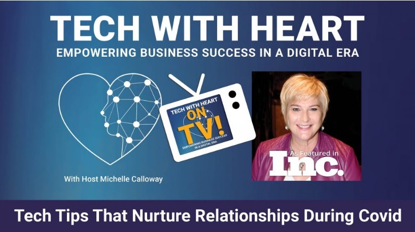 Technology Tips That Nurture Relationships During Covid 19